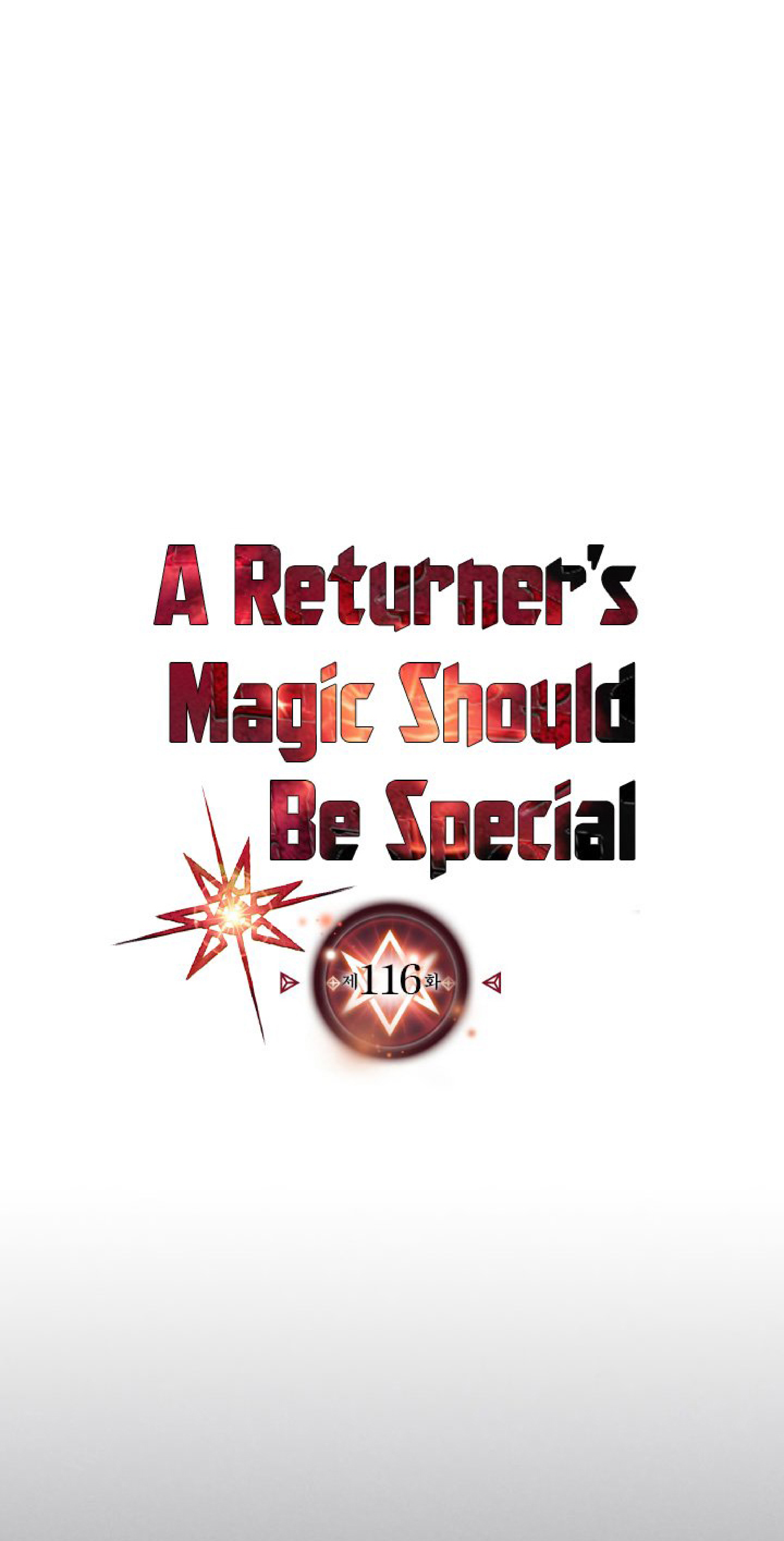 A Returnerโ€s Magic Should Be Special 116 01