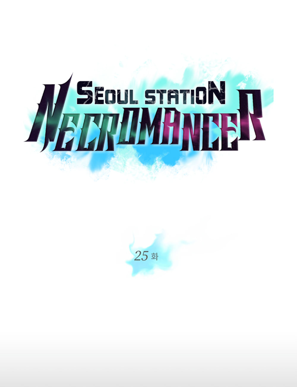 Seoul Stationโ€s Necromancer 25 (7)