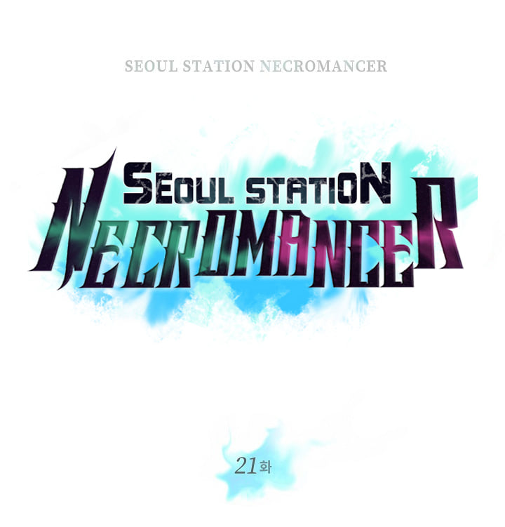 Seoul Stationโ€s Necromancer 21 (19)