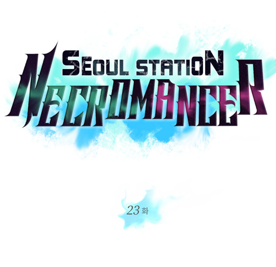 Seoul Stationโ€s Necromancer 23 (23)